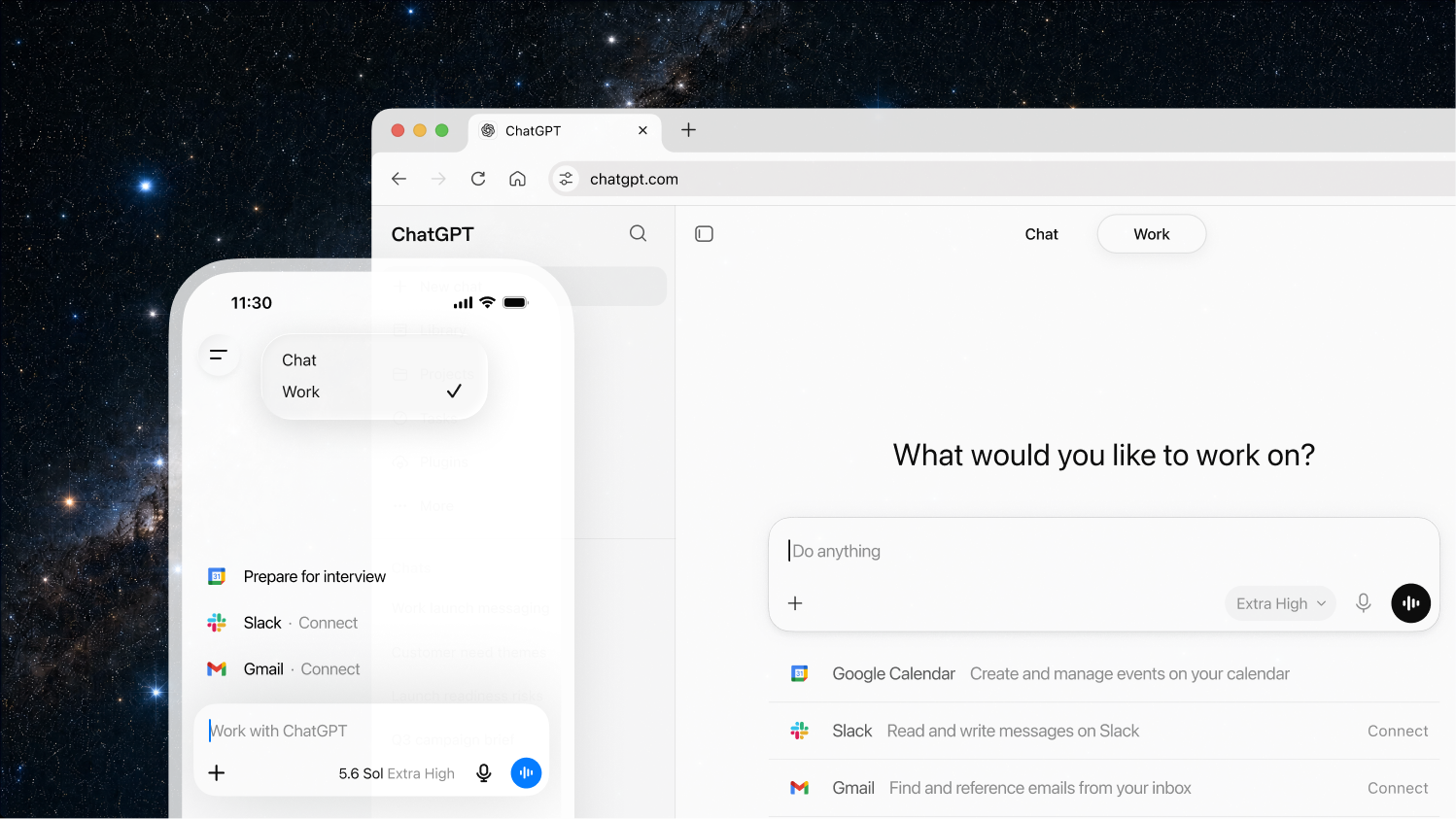 ChatGPT Work on the desktop and on the phone, with connectors for calendar, Slack, and Gmail