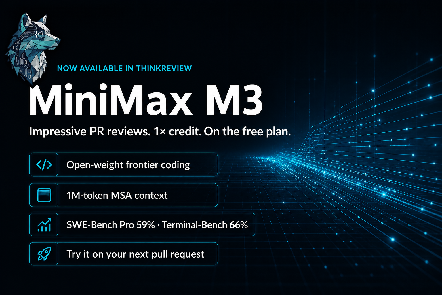 MiniMax M3 is now available in ThinkReview