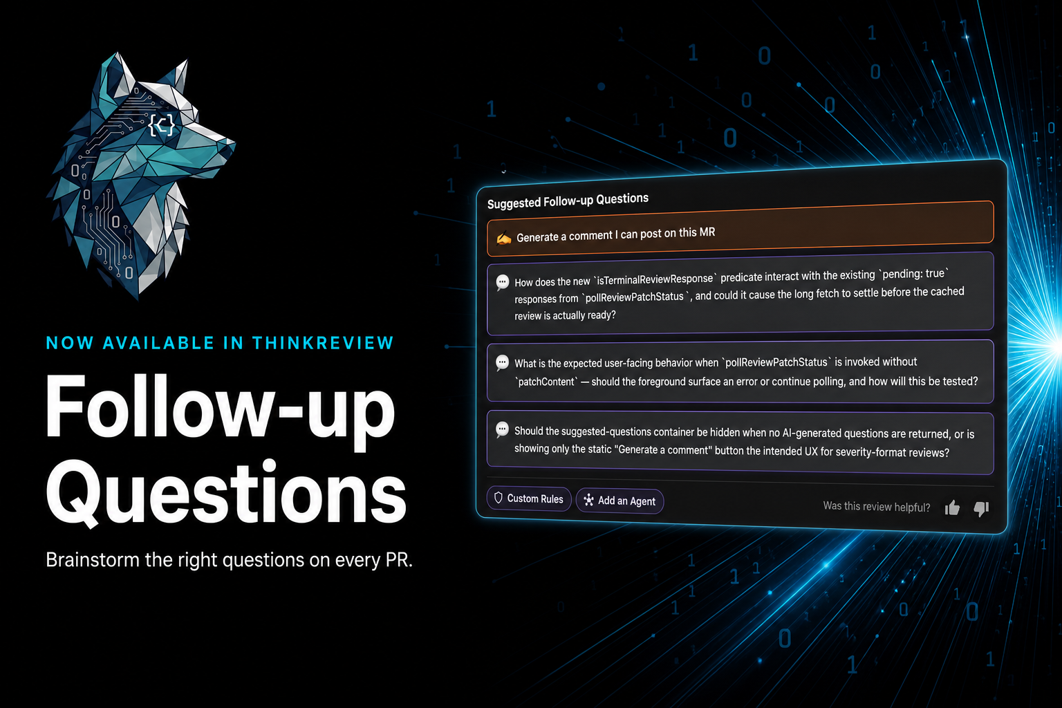 Ask the right questions on every PR with ThinkReview