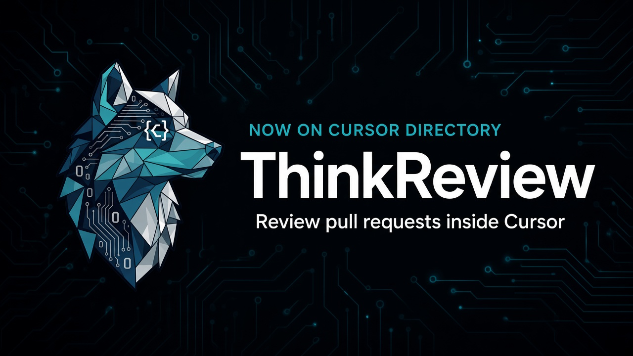 ThinkReview is now a Cursor plugin